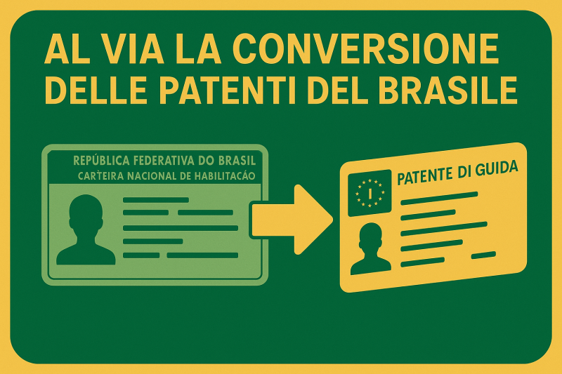 Patenti Brasile-Italia: dal 28 aprile 2025 al via la conversione senza esami